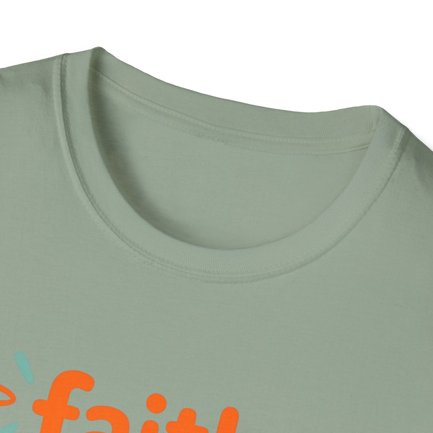 Inspirational Faith T-Shirt | Unisex Softstyle Tee for Everyday Wear
