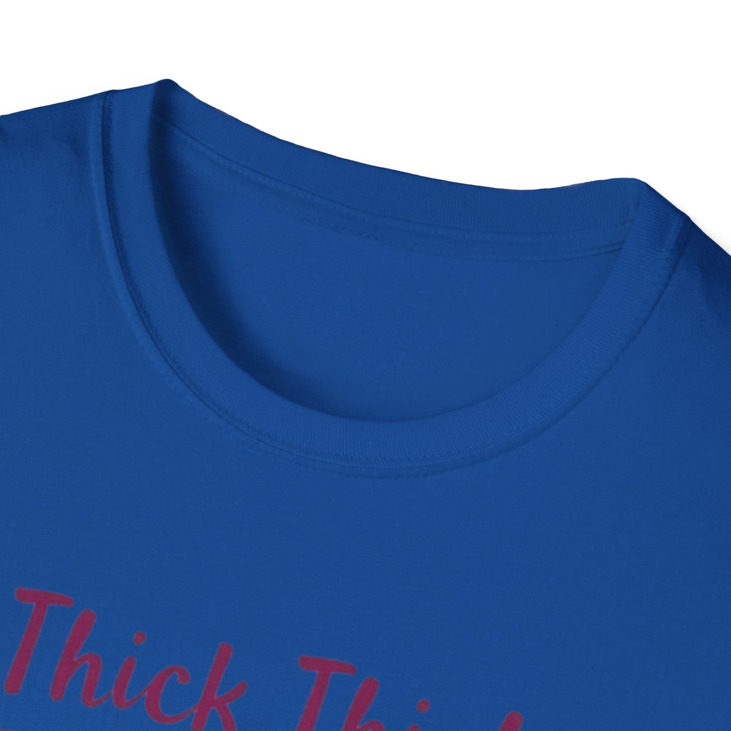Thick Thigh Thin Patience Unisex Softstyle T-Shirt - Funny Graphic Tee for Body Positivity and Self-Love