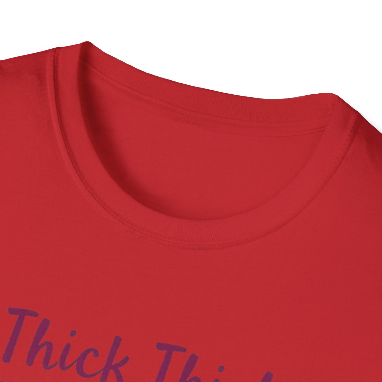Thick Thigh Thin Patience Unisex Softstyle T-Shirt - Funny Graphic Tee for Body Positivity and Self-Love