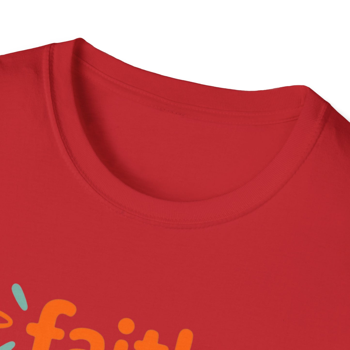 Inspirational Faith T-Shirt | Unisex Softstyle Tee for Everyday Wear