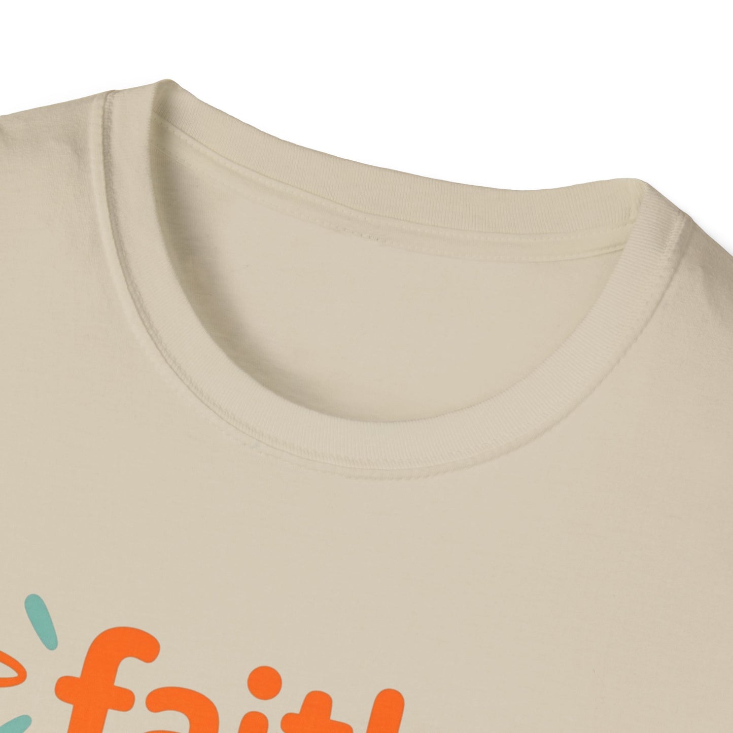 Inspirational Faith T-Shirt | Unisex Softstyle Tee for Everyday Wear