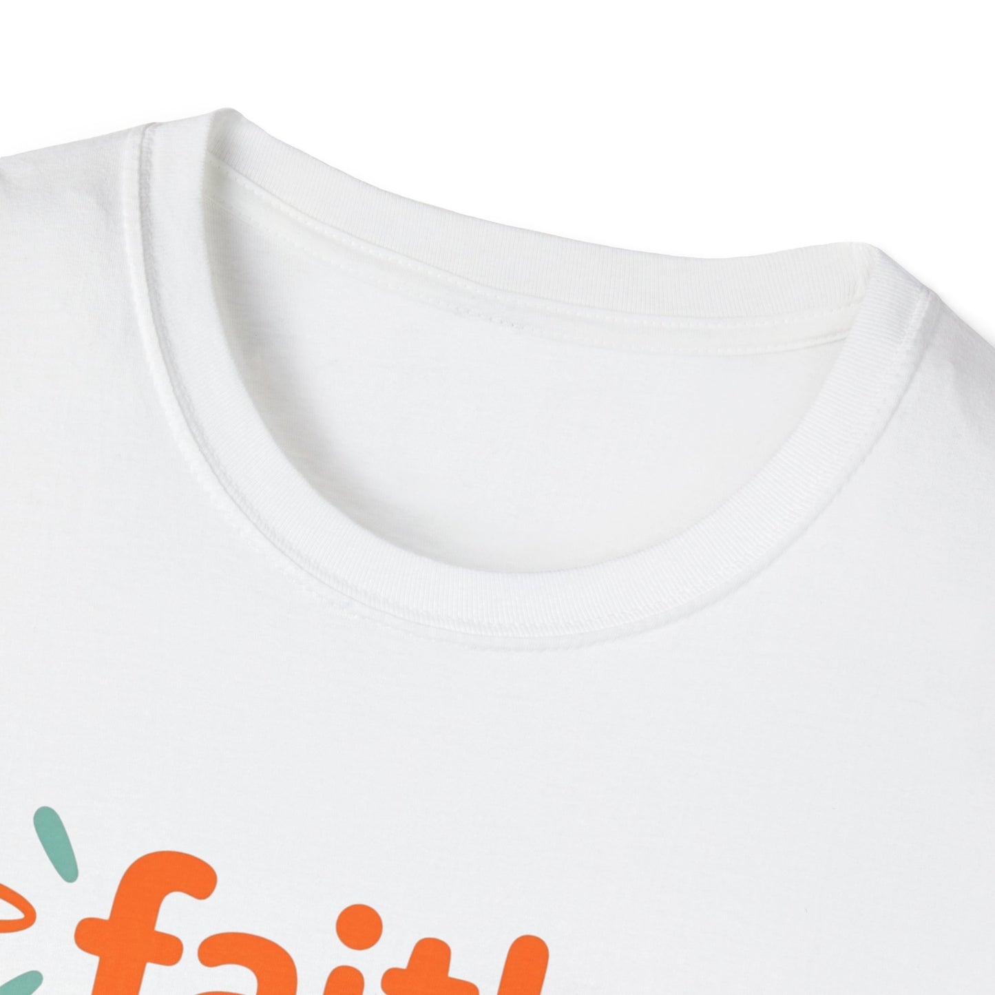 Inspirational Faith T-Shirt | Unisex Softstyle Tee for Everyday Wear