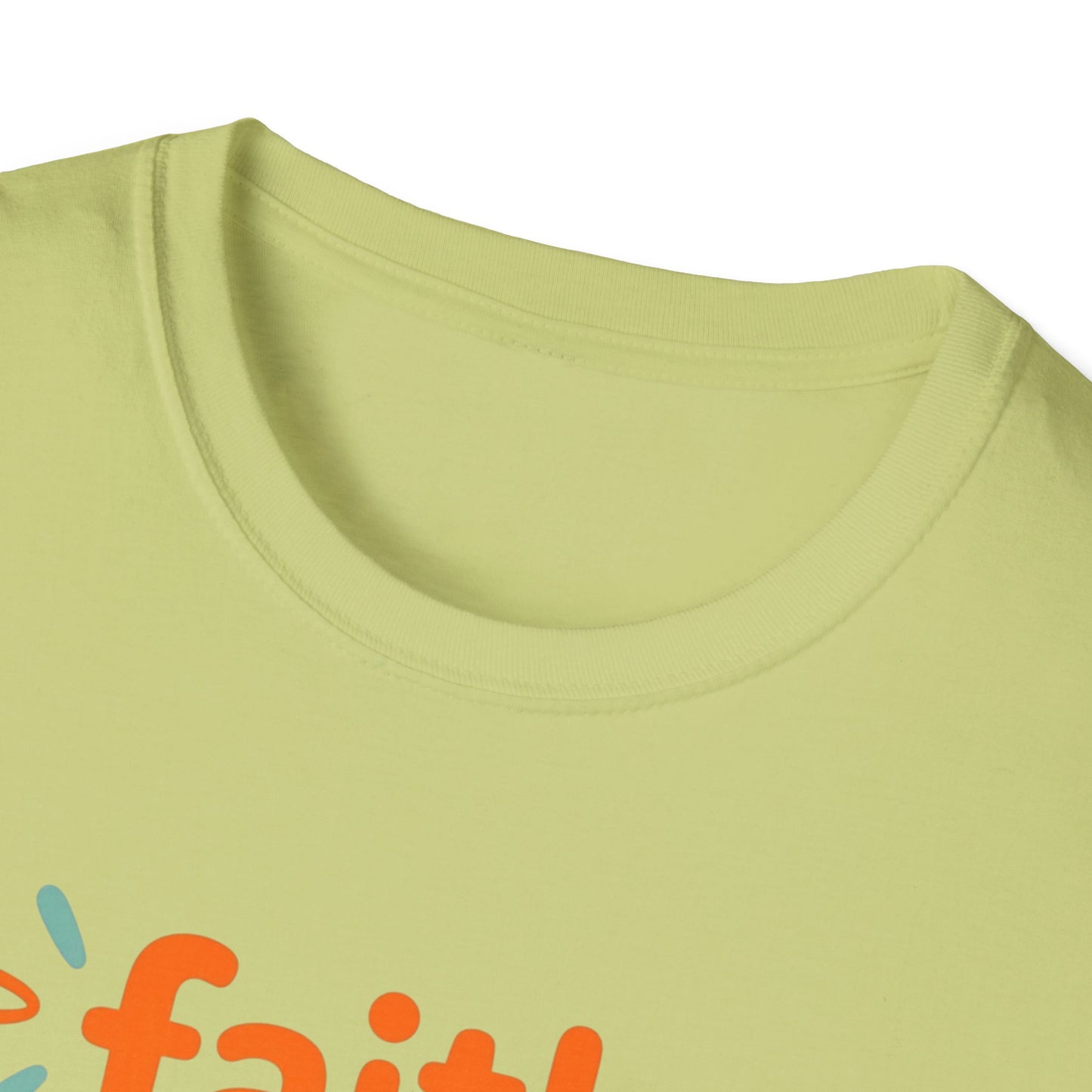 Inspirational Faith T-Shirt | Unisex Softstyle Tee for Everyday Wear