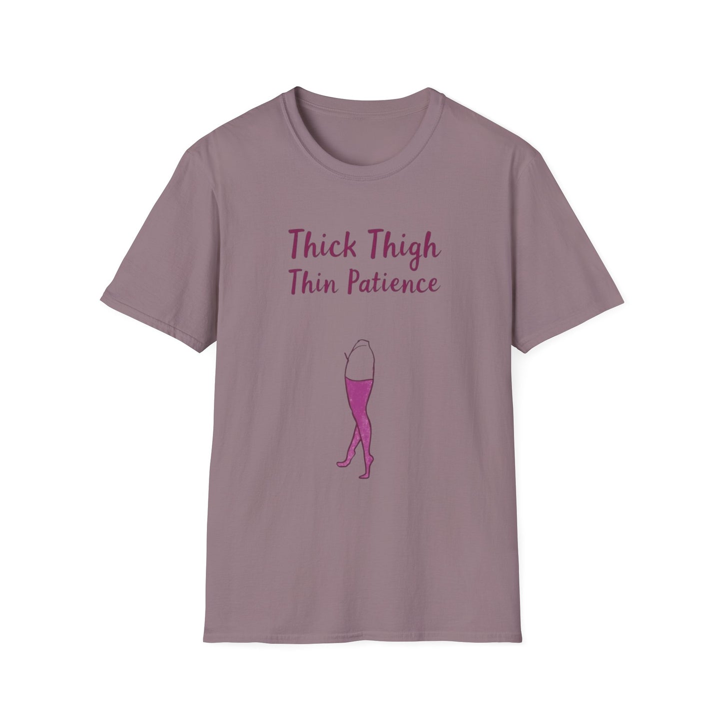 Thick Thigh Thin Patience Unisex Softstyle T-Shirt - Funny Graphic Tee for Body Positivity and Self-Love