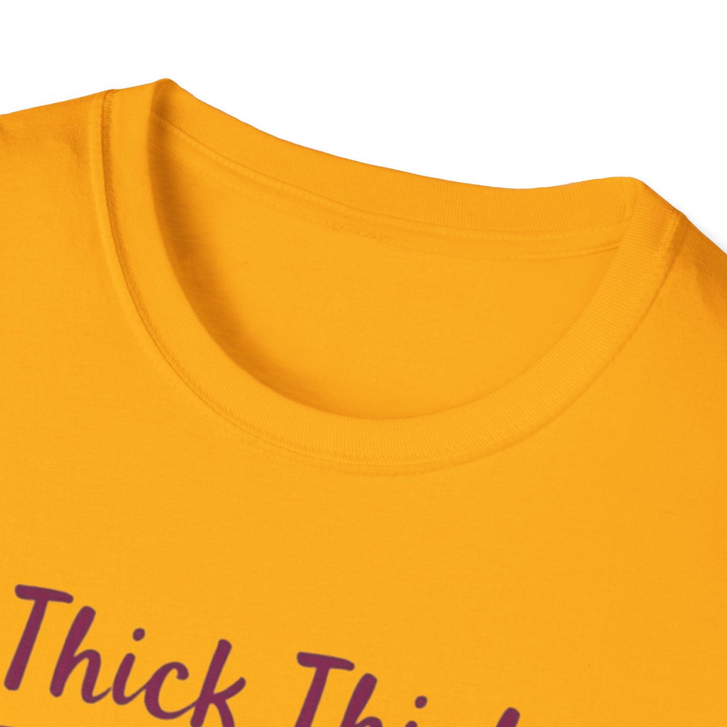 Thick Thigh Thin Patience Unisex Softstyle T-Shirt - Funny Graphic Tee for Body Positivity and Self-Love