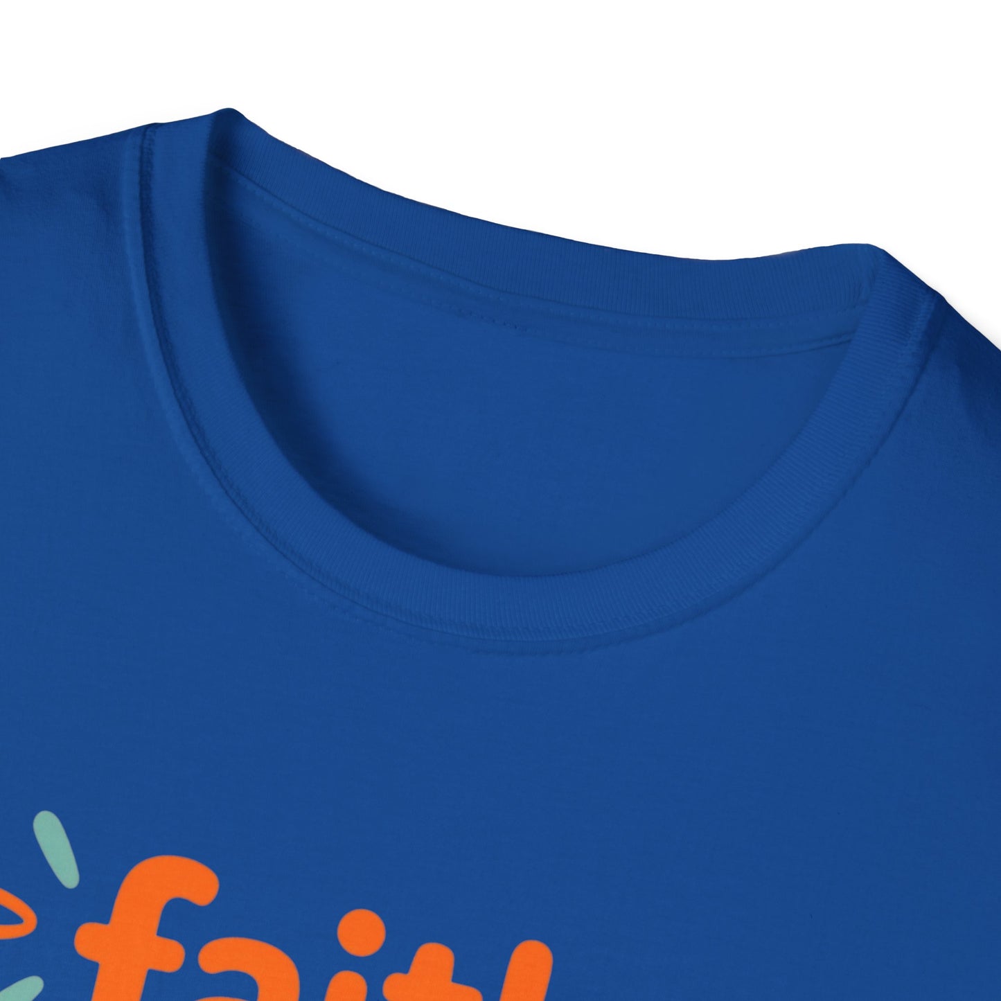 Inspirational Faith T-Shirt | Unisex Softstyle Tee for Everyday Wear