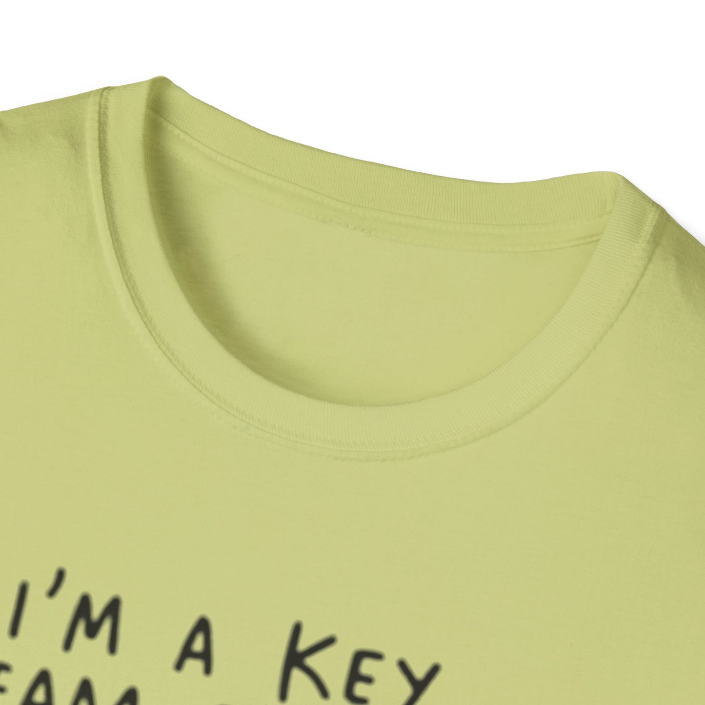 Humorous Unisex Softstyle T-Shirt - "I'm a Key Team Player"