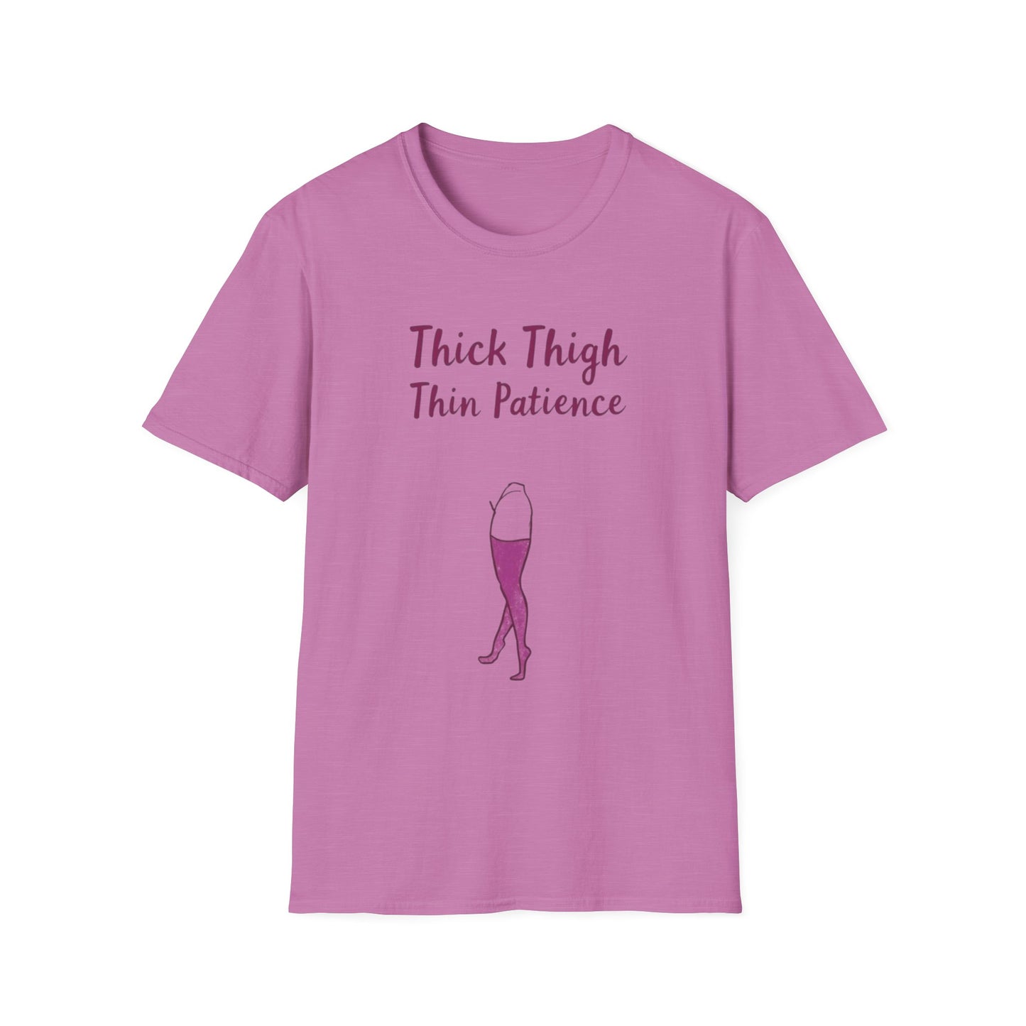 Thick Thigh Thin Patience Unisex Softstyle T-Shirt - Funny Graphic Tee for Body Positivity and Self-Love