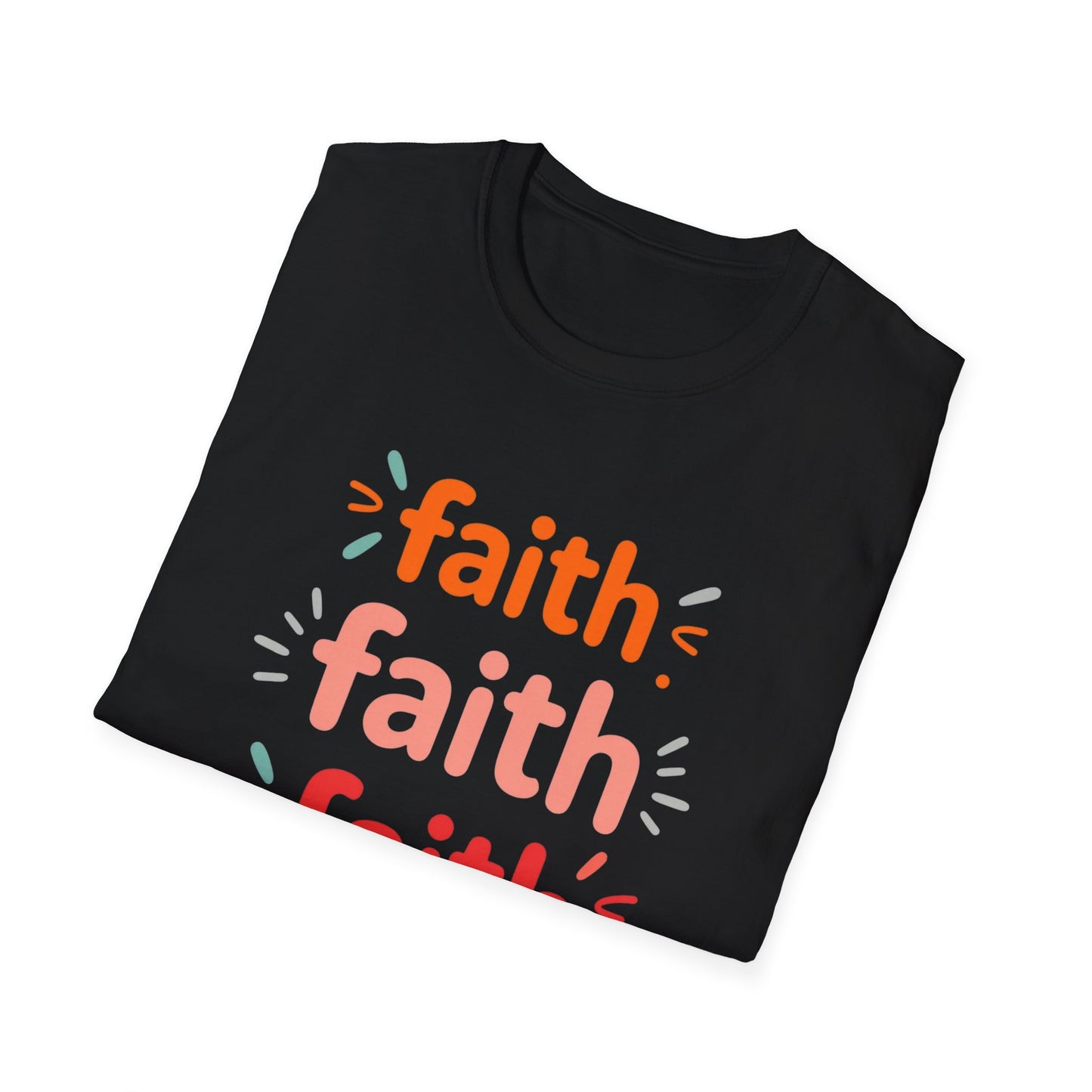 Inspirational Faith T-Shirt | Unisex Softstyle Tee for Everyday Wear