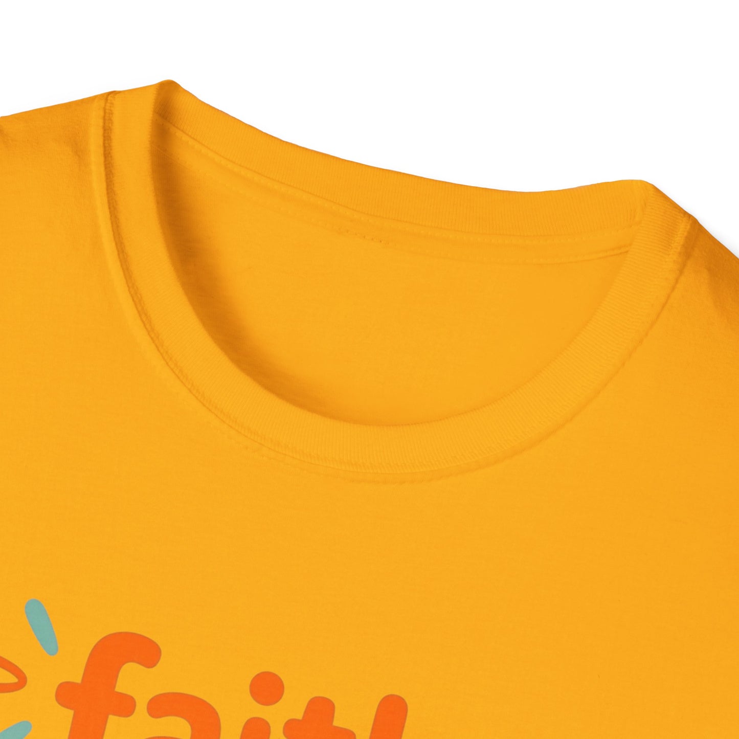 Inspirational Faith T-Shirt | Unisex Softstyle Tee for Everyday Wear