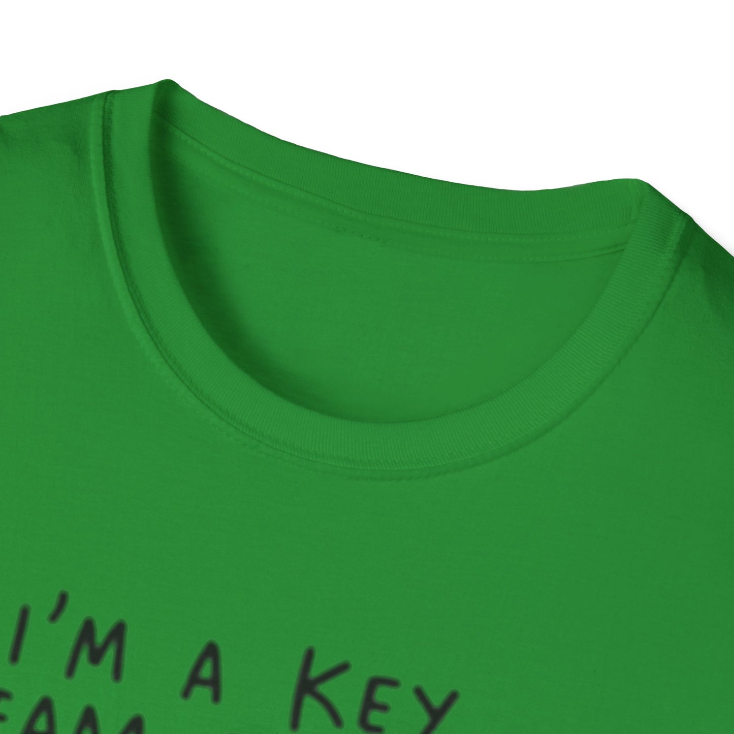 Humorous Unisex Softstyle T-Shirt - "I'm a Key Team Player"