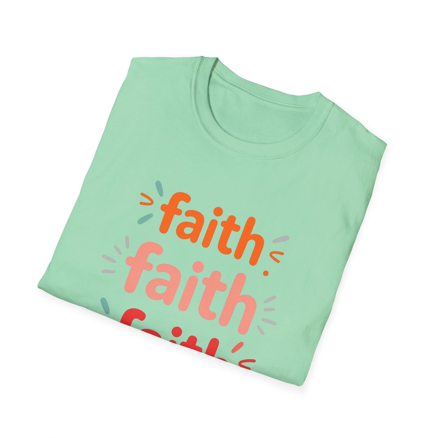Inspirational Faith T-Shirt | Unisex Softstyle Tee for Everyday Wear