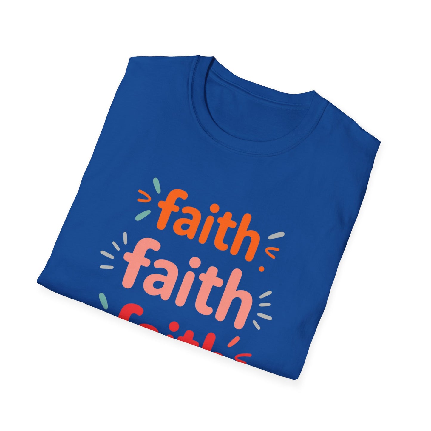 Inspirational Faith T-Shirt | Unisex Softstyle Tee for Everyday Wear