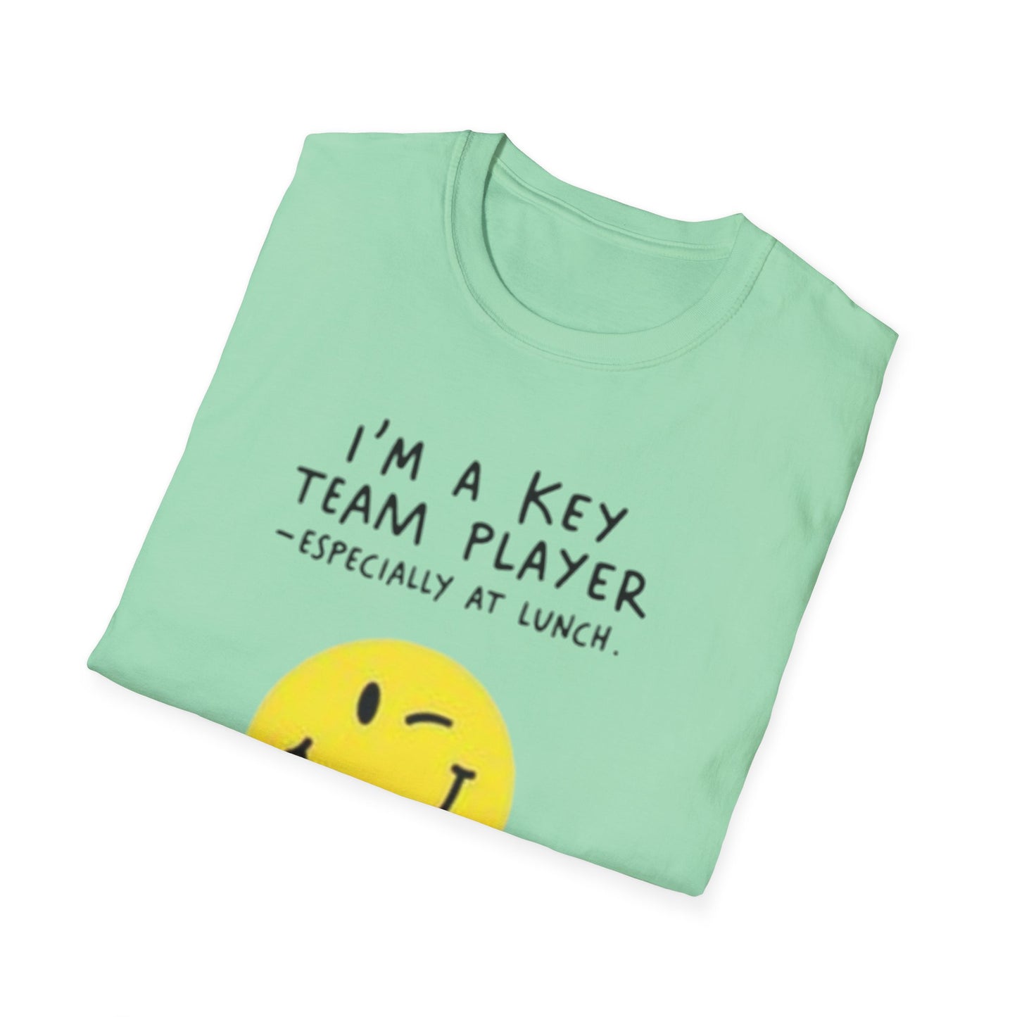 Humorous Unisex Softstyle T-Shirt - "I'm a Key Team Player"