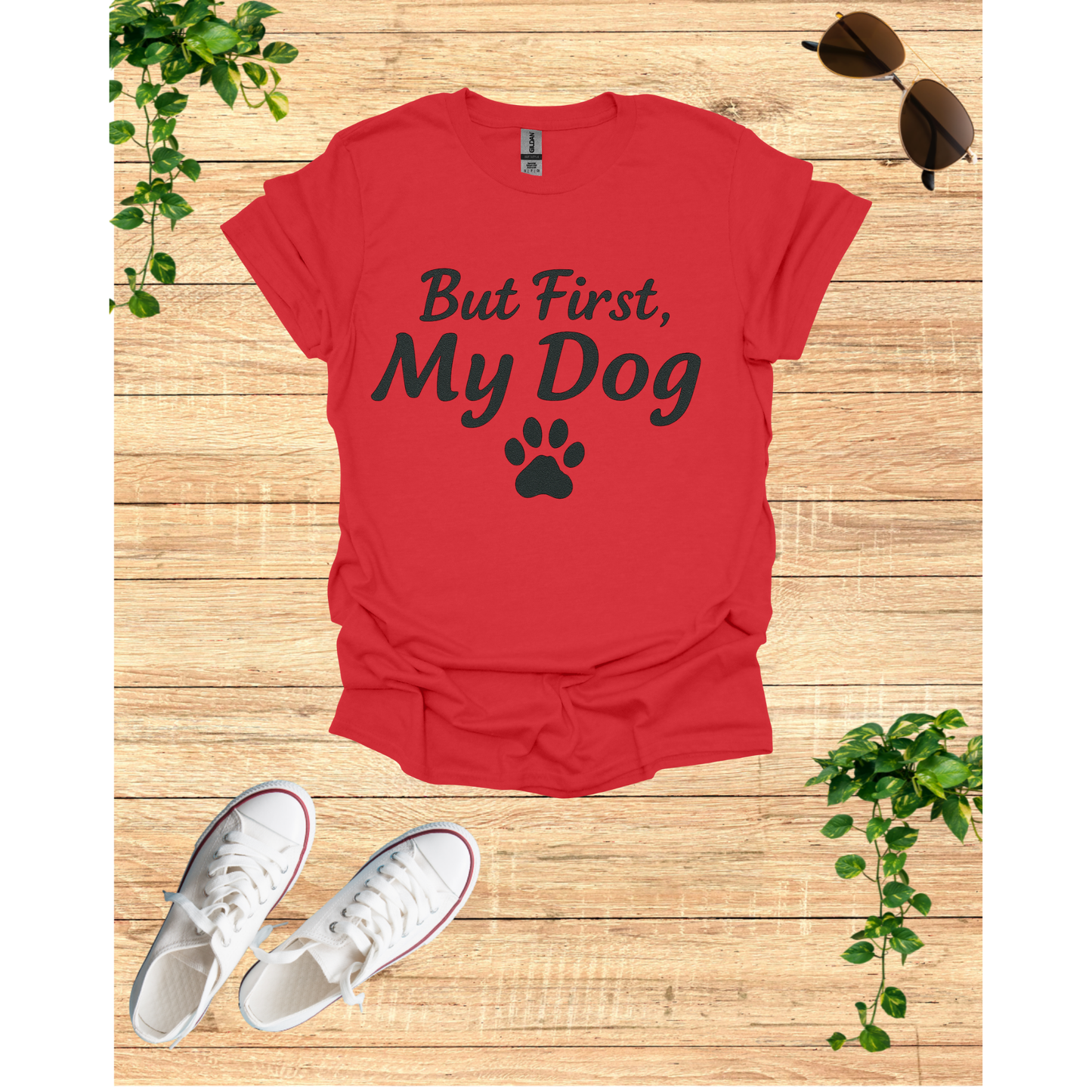 My dog First, My Dog Unisex T-Shirt | Perfect Gift for Dog Lovers | Funny Pet T-Shirt | Casual Wear | Dog Mom Gift