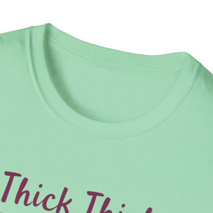Thick Thigh Thin Patience Unisex Softstyle T-Shirt - Funny Graphic Tee for Body Positivity and Self-Love