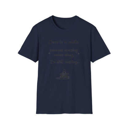 Inspirational Quote Unisex Softstyle T-Shirt - "Once in a while someone amazing comes along, I'm still waiting..."