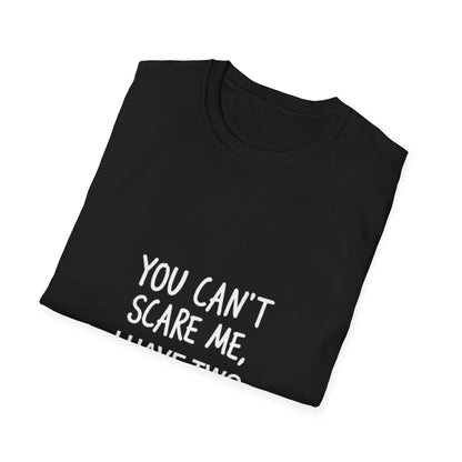 Funny Dad T-Shirt - 'You Can't Scare Me, I Have Two Daughters' - Unisex Softstyle Tee