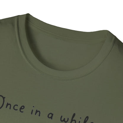 Inspirational Quote Unisex Softstyle T-Shirt - "Once in a while someone amazing comes along, I'm still waiting..."