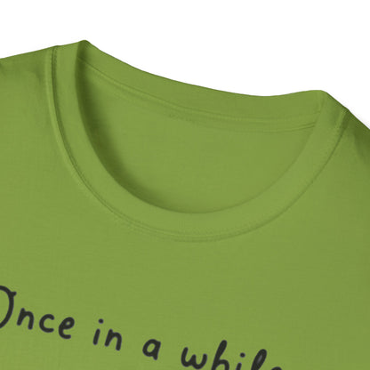 Inspirational Quote Unisex Softstyle T-Shirt - "Once in a while someone amazing comes along, I'm still waiting..."