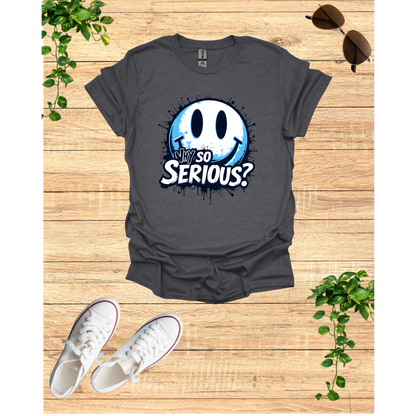 Unisex Softstyle T-Shirt - Why So Serious? Graphic Tee for Casual Wear