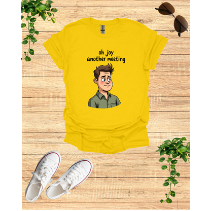 Funny 'Oh Joy Another Meeting' Unisex Softstyle T-Shirt