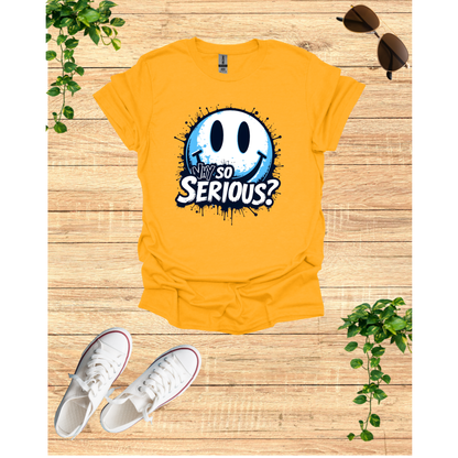 Unisex Softstyle T-Shirt - Why So Serious? Graphic Tee for Casual Wear