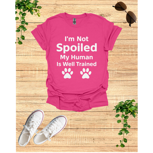Well trained human T-Shirt, Dog Mom Gift, Cat Dad Tee, Animal Lover Apparel, Gifts for Pet Owners