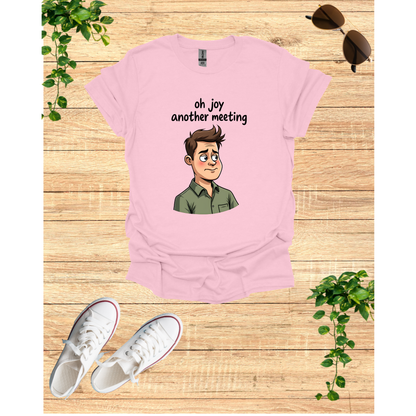 Funny 'Oh Joy Another Meeting' Unisex Softstyle T-Shirt