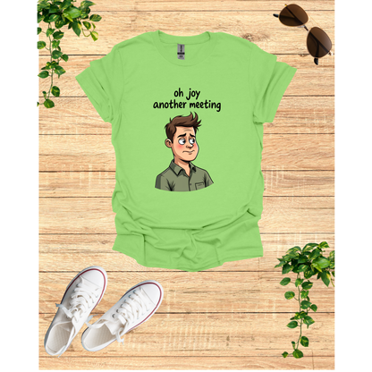 Funny 'Oh Joy Another Meeting' Unisex Softstyle T-Shirt