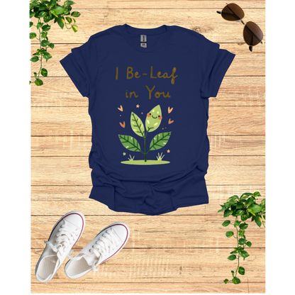 be leaf motivation T-shirt