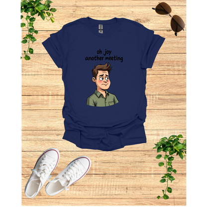 Funny 'Oh Joy Another Meeting' Unisex Softstyle T-Shirt